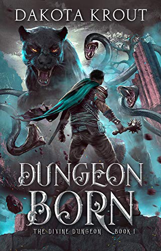 Dungeon Born (The Divine Dungeon Book 1) on Kindle