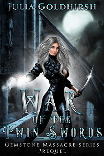 War of the Twin Swords (Gemstone Massacre Book 0) on Kindle