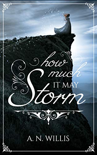 How Much It May Storm: A Chilling Historical Ghost Story on Kindle