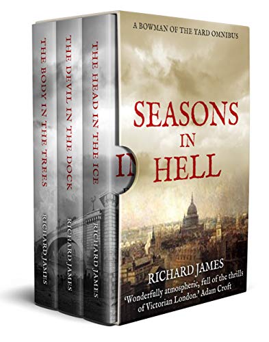 Seasons in Hell: A Bowman of the Yard Omnibus on Kindle