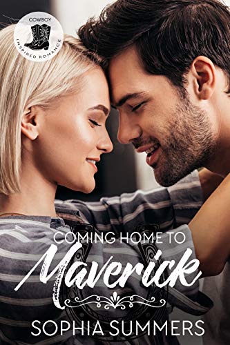 Coming Home to Maverick (Cowboy Inspired Romance Book 1) on Kindle