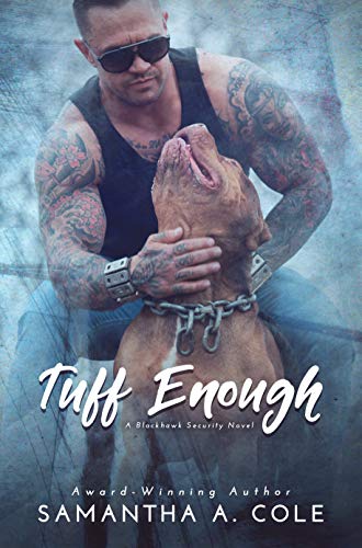Tuff Enough (Blackhawk Security Book 1) on Kindle