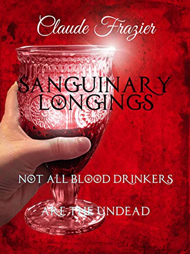 Sanguinary Longings on Kindle