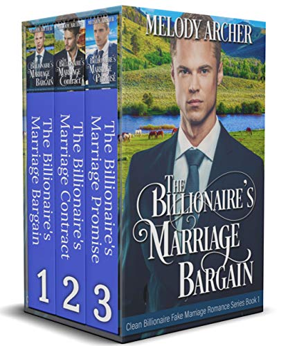 A Clean Billionaire Fake Marriage Romance Box Set: 3 Small Town Sweet Romances on Kindle
