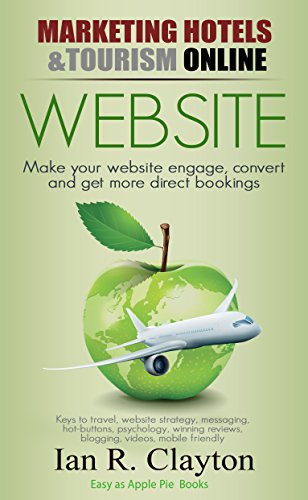 Website Strategies to Inspire, Engage, Convert (Marketing Hotels Tourism Online Book 1) on Kindle