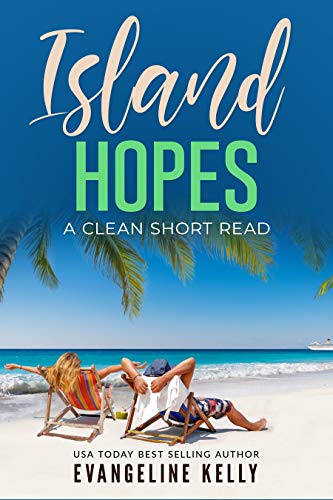 Island Hopes (Vacation Romance Book 3) on Kindle