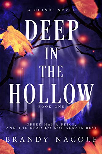 Deep in the Hollow (A Chindi Novel Book 1) on Kindle