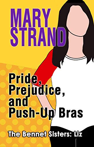 Pride, Prejudice, and Push-Up Bras on Kindle