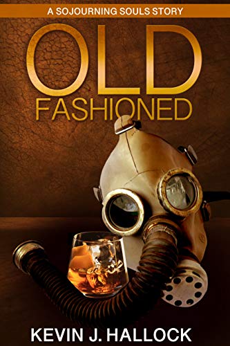 Old-Fashioned (Sojourning Souls Book 3) on Kindle