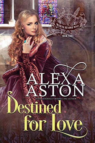 Destined for Love (Medieval Runaway Wives Book 3) on Kindle