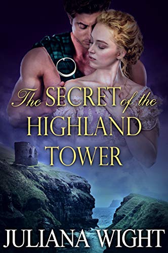 The Secret of the Highland Tower: Scottish Medieval Highlander Romance on Kindle