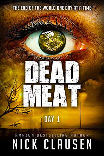 Dead Meat: Day 1 on Kindle