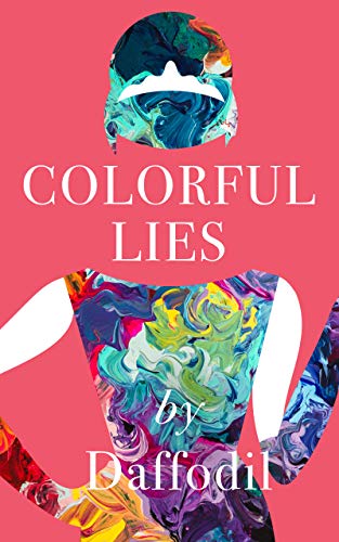 Colorful Lies: A Novel on Kindle