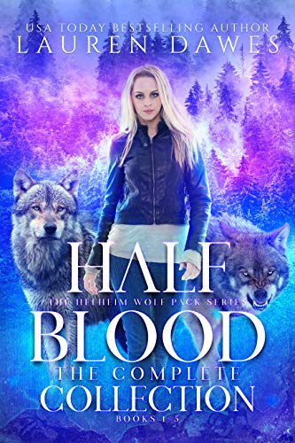 Half Blood: The Complete Collection: Books 1-5 (A Helheim Wolf Pack Tale Book 6) on Kindle