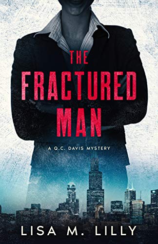 The Fractured Man (Q.C. Davis Mystery Book 3) on Kindle