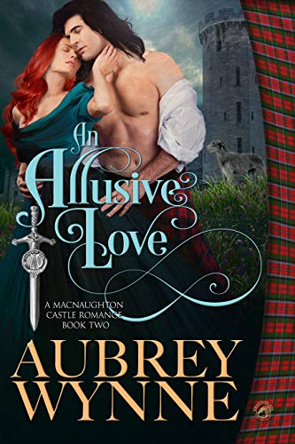 An Allusive Love (A MacNaughton Castle Romance Book 2) on Kindle
