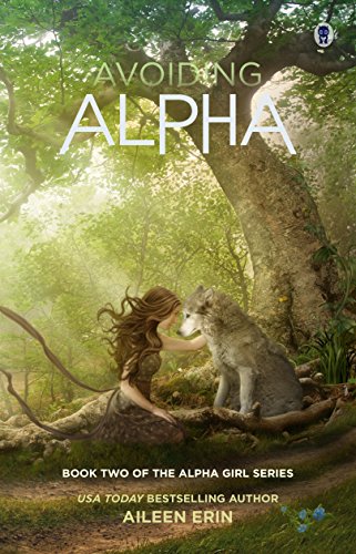 Avoiding Alpha (Alpha Girl Book 2) on Kindle