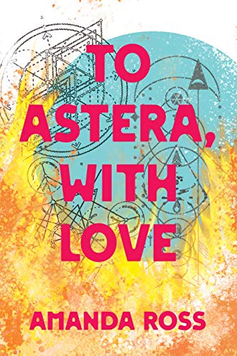 To Astera, With Love (Witchkind Book 1) on Kindle