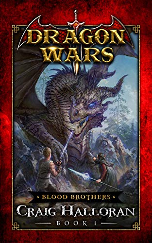 Blood Brothers (Dragon Wars Book 1) on Kindle