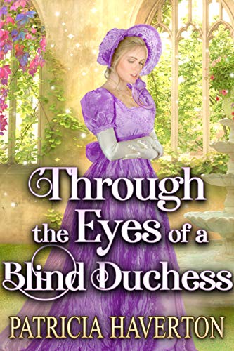 Through the Eyes of a Blind Duchess on Kindle