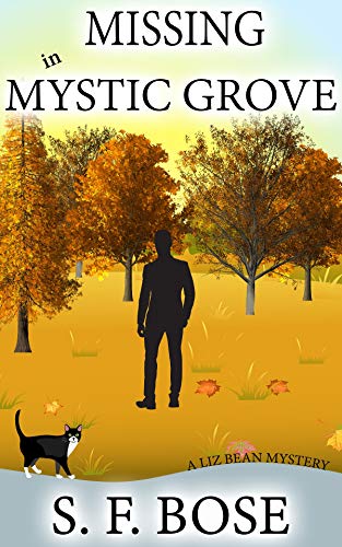Missing in Mystic Grove (A Liz Bean Mystery Book 1) on Kindle