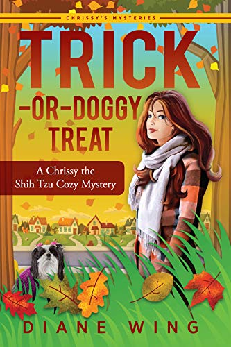 Trick-or-Doggy Treat (Chrissy the Shih Tzu Mysteries Book 3) on Kindle
