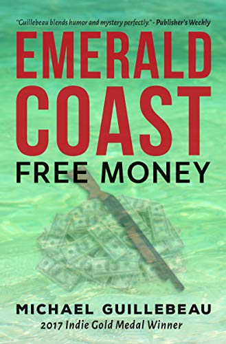 Emerald Coast: Free Money on Kindle