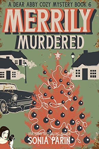 Merrily Murdered (A Dear Abby Cozy Mystery Book 6) on Kindle