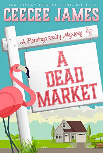 A Dead Market (A Flamingo Realty Mystery Book 2) on Kindle