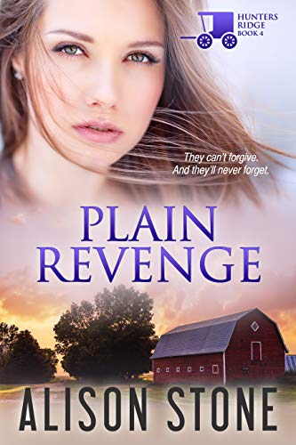 Plain Revenge: An Amish Romantic Suspense Novel (Hunters Ridge Book 4) on Kindle