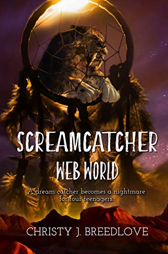 Screamcatcher: Web World on Kindle