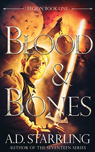 Blood and Bones (Legion Book 1) on Kindle