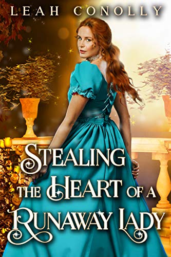 Stealing the Heart of a Runaway Lady on Kindle
