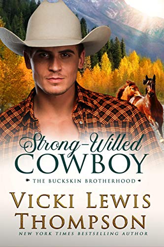 Strong-Willed Cowboy (The Buckskin Brotherhood Book 5) on Kindle