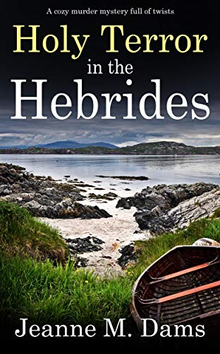 Holy Terror in the Hebrides (Dorothy Martin Mystery Book 3) on Kindle