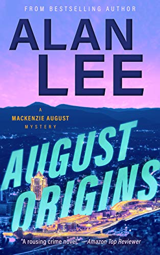 August Origins (An Action Mystery (Mackenzie August series) Book 1) on Kindle