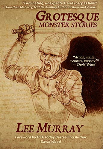 Grotesque: Monster Stories (Things in the Well Book 38) on Kindle