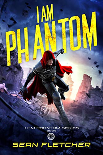 I Am Phantom (I Am Phantom Book 1) on Kindle
