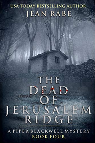 The Dead of Jerusalem Ridge (Piper Blackwell Mysteries Book 4) on Kindle