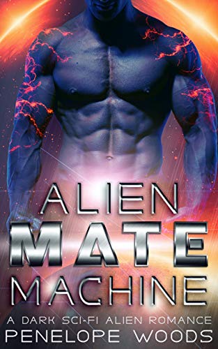 Alien Mate Machine: A Sci-Fi Romance on Kindle