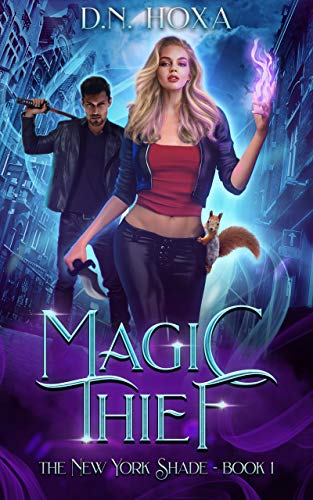 Magic Thief (The New York Shade Book 1) on Kindle