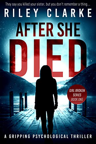 After She Died (Girl Broken Book 1) on Kindle