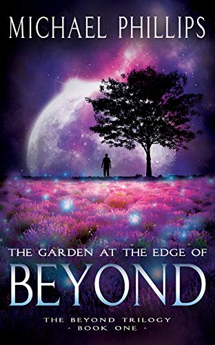 The Garden at the Edge of Beyond (The Beyond Trilogy Book 1) on Kindle