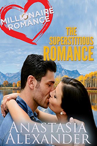 The Superstitious Romance (Millionaire Romance Book 1) on Kindle