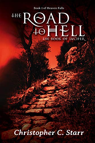 The Road to Hell: The Book of Lucifer (Heaven Falls Book 1) on Kindle