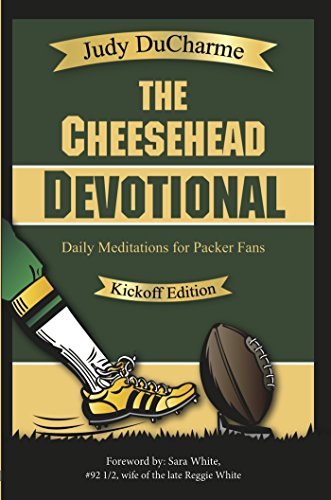 The Cheesehead Devotional - Kickoff Edition (Devotions for Packer Fans Book 1) on Kindle