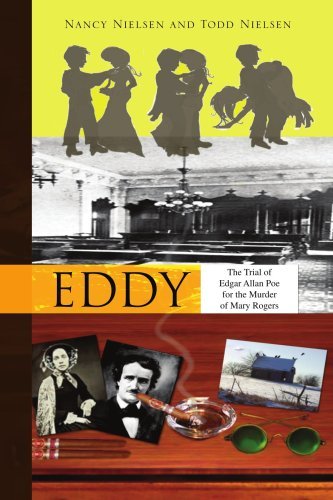Eddy: The Trial of Edgar Allan Poe for the Murder of Mary Rogers on Kindle
