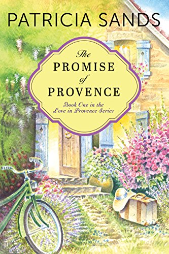 The Promise of Provence (Love in Provence Book 1) on Kindle