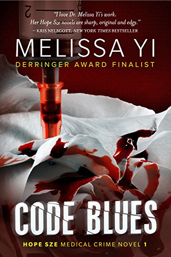 Code Blues (Hope Sze Medical Crime Book 1) on Kindle