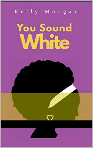 You Sound White on Kindle
